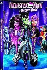 Primary photo for Monster High: Ghouls Rule!