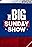 The Big Sunday Show