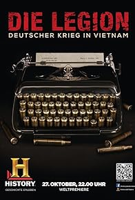 Primary photo for Die Legion - Deutscher Krieg in Vietnam