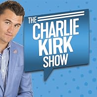 Primary photo for The Charlie Kirk Show