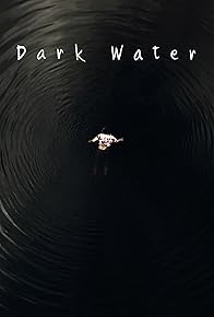 Primary photo for Dark Water