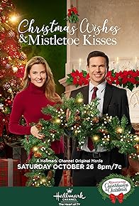 Primary photo for Christmas Wishes and Mistletoe Kisses