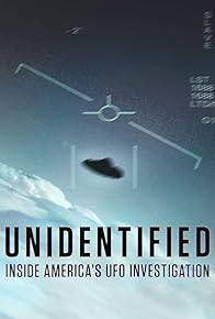 Primary photo for Unidentified: Inside America's UFO Investigation