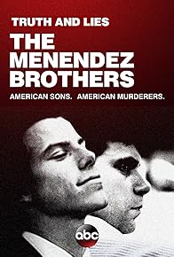 Primary photo for Truth and Lies: The Menendez Brothers - American Sons, American Murderers