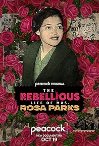 Primary photo for The Rebellious Life of Mrs. Rosa Parks