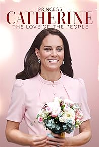 Primary photo for Princess Catherine: The Love of the People