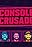 Console Crusade