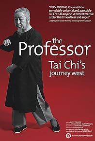 Primary photo for The Professor: Tai Chi's Journey West