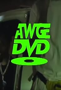 Primary photo for AWGE DVD: Volume 1