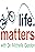 Life Matters with Dr. Michelle Gordon