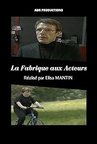 Primary photo for La fabrique aux acteurs