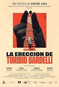 Primary photo for The Erection of Toribio Bardelli