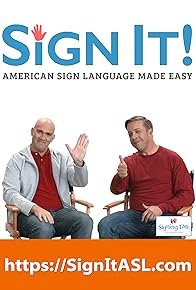 Primary photo for Sign It! American Sign Language Made Easy