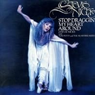 Primary photo for Stevie Nicks: Stop Draggin' My Heart Around