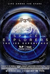 Primary photo for Space Explorers: The ISS Experience