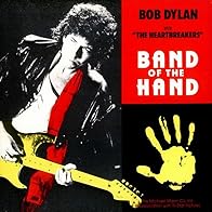 Primary photo for Bob Dylan: Band of the Hand