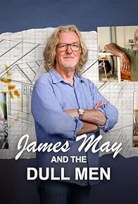 Primary photo for James May and the Dull Men