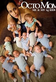 Primary photo for OctoMom: Me & My 14 Kids