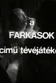 Primary photo for Farkasok