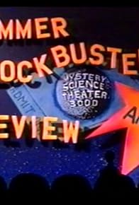 Primary photo for 1st Annual Mystery Science Theater 3000 Summer Blockbuster Review