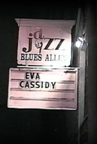 Primary photo for Eva Cassidy - One Night That Changed Everything