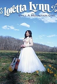 Primary photo for Loretta Lynn: Still a Mountain Girl