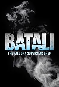 Primary photo for Batali: The Fall of a Superstar Chef