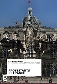 Primary photo for Protestants de France, une blessure française