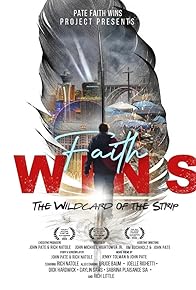 Primary photo for Faith Wins: The Wildcard of the Strip