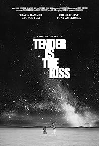 Primary photo for Tender Is the Kiss