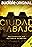 Ciudad de Abajo (City Bellow)