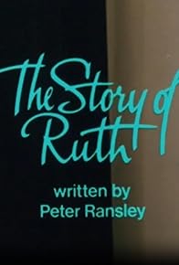 Primary photo for The Story of Ruth