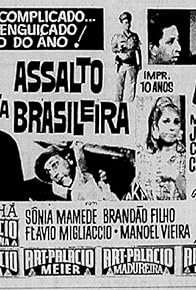 Primary photo for Assalto à Brasileira