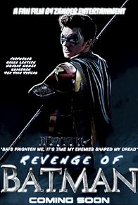 Primary photo for Revenge of Batman Fan Film