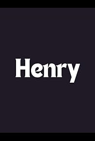 Primary photo for Henry