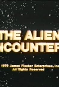 Primary photo for The Alien Encounters