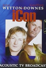 Primary photo for John Wetton and Geoffrey Downes: Icon - Acoustic TV Broadcast