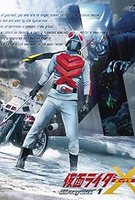 Primary photo for Kamen Rider X