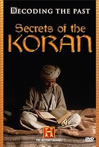 Primary photo for Decoding the Past: Secrets of the Koran