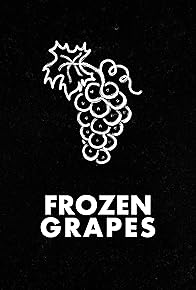 Primary photo for Frozen Grapes