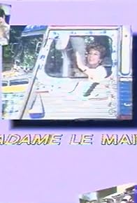 Primary photo for Madame le maire