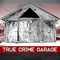 Primary photo for True Crime Garage