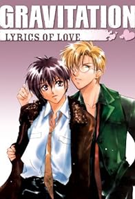 Primary photo for Gravitation: Lyrics of Love