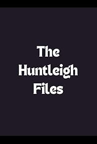 Primary photo for The Huntleigh Files