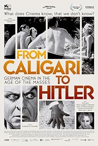 Primary photo for From Caligari to Hitler: German Cinema in the Age of the Masses