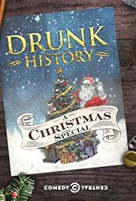 Primary photo for Drunk History Christmas Special