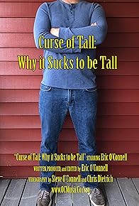 Primary photo for Curse of Tall: Why it Sucks to be Tall