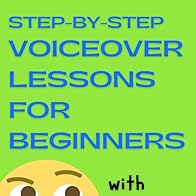 Primary photo for Step-By-Step Voiceover Lessons for Beginners