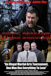 Primary photo for Final Demand: Action & Martial Arts Thriller