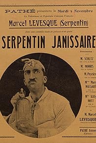 Primary photo for Serpentin janissaire